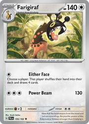 155 Farigiraf - Paldea Evolved