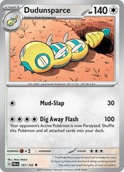 157 Dudunsparce - Paldea Evolved