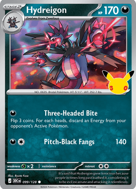 099 Hydreigon - 30th Celebration